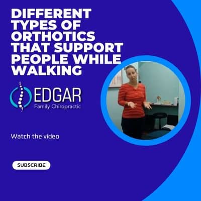 Different Types of Orthotics that Support People While Walking